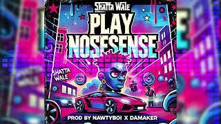 Shatta Wale -Play Nonesense (Audio Slide)