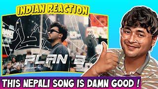 Indian Reacts to Sushant KC - Plan B Ft. Yodda (Official Music Video) | Nepali Song