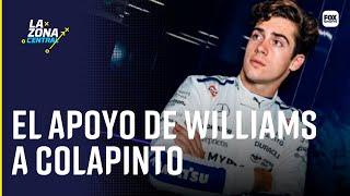 EL APOYO DEL EQUIPO WILLIAMS A FRANCO COLAPINTO EN LA FÓRMULA 1 || LA ZONA CENTRAL