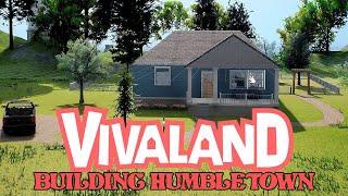 Vivaland: Dreamhouse || Building up HumbleTown