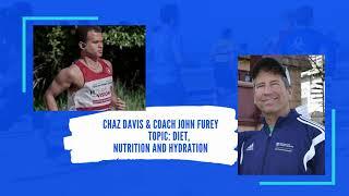 Coach John Furey and Chaz Davis: Diet, Nutrition and Hydration