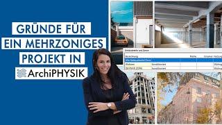 Gründe für ein mehrzoniges Projekt in ArchiPHYSIK | ArchiPHYSIK Einsicht