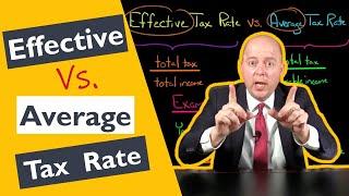 Effective Tax Rate vs Average Tax Rate