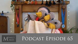 Podcast 65 - Crochet Socks, Lots of Progress, Gorgeous Cast On & Spooky Acquisition