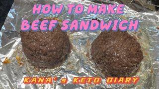 Kana's KETO diary: How to make beef sandwich~ recipe for keto diet!