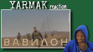 poetic… YARMAK - ВАВИЛОН - music video - first time reaction