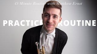 Practice & Talk - Trumpet Warmup - 45 Minute Routine with Matthew Ernst