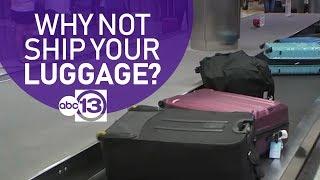 Ship your luggage to save money and hassle