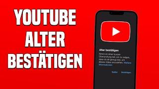 YouTube ALTER BESTÄTIGEN Tutorial Deutsch | VIDEOS mit ALTERSBESCHRÄNKUNG gucken