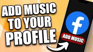 How to Add Music to Your Facebook Profile (2024)