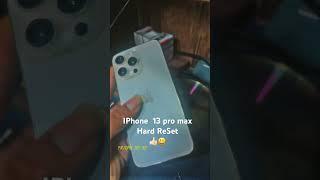 IPhone 13 pro max Hard ReSet @maliktech87