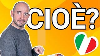 4 usi di CIOÈ in italiano | Parla italiano naturalmente con Francesco