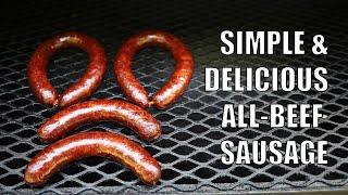 Simple & Delicious All-Beef Sausage | Swine & Bovine Barbecue