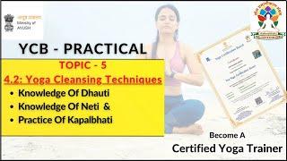 YCB Practical Exam - Yoga Cleansing Techniques - Dhauti, Neti, Kapalbhati |YogAurora #ycb #yogaurora