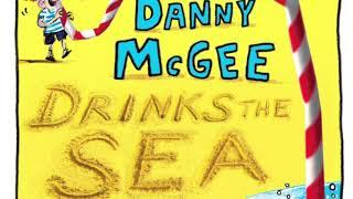 Read Aloud with Ms. Paula!: Danny McGee Drinks the Sea (Andy Stanton)