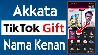 Akkata TikTok Gift Namaaf Keenan |TikTok Gift