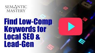 Find Low Competition Keywords for Local SEO & Lead Generation - Live Rank Sniper