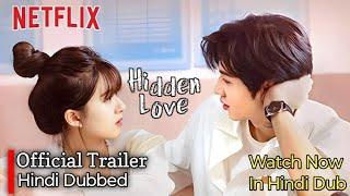 Hidden Love Trailer Hindi Dubbed || C Drama Hindi Dubbed