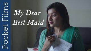 English Drama Short Film - My Dear Best Maid | A letter to the mistress of the house