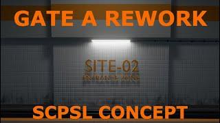 SCPSL: Gate A Rework Concept Trailer