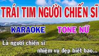 Karaoke Trái Tim Người Chiến Sĩ Tone Nữ Nhạc Sống gia huy karaoke