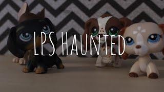 LPS Haunted (PG)