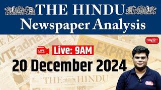 The Hindu Newspaper Analysis | 20 December 2024 | Current Affairs Today | UPSC | Sanskriti IAS