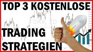  Top 3 kostenlose Trading Strategien für Anfänger (Forex, CFD, Aktien)