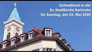 Der Weinstock - Gottesdienst zum Sonntag Jubilate aus der Stadtkirche Karlsruhe