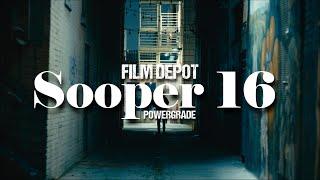 Film Depot Powergrades | Sooper 16