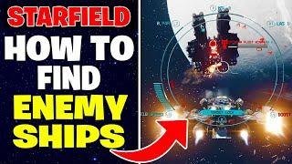 Starfield - How to Find Enemy Ships