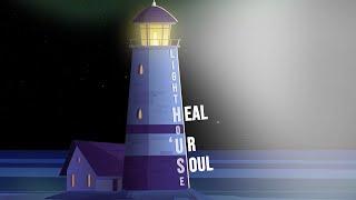 The Lighthouse | Heal your Soul music