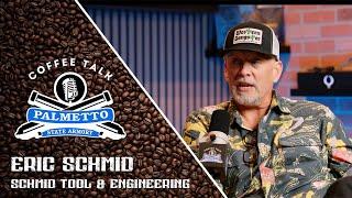 Building Since 1980 - Schmid Tool & Engineering | Coffee Talk - Palmetto State Armory