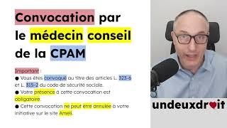 Convocation par le médecin conseil de la CPAM