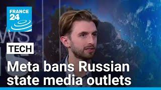 Meta bans Russian state media including RT, Rossiya Segodnya for 'foreign interference'