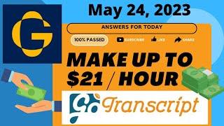 GoTranscript Test Answers | May 24 + AUDIO [Transcription]