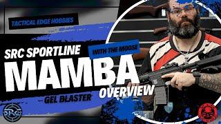 Hard Hitter - The SRC "Mamba" Gel Blaster Overview with Moose