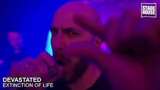 Devastated - Extinction Of Life [Live @ StageHouse]