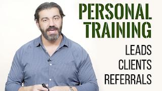 Personal Training Leads, Clients and Referrals