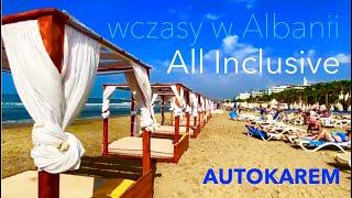 Tanie wczasy All Inclusive autokarem Albania  Saranda - Ksamil - Durres wakacje last minute 2022