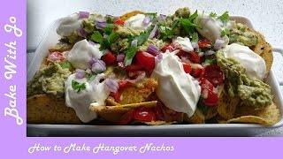 How to Make Hangover Nachos | Bake With Jo