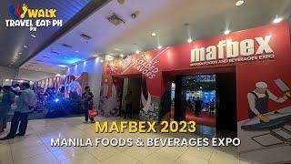 MAFBEX 2023  - Manila Foods & Beverages Expo