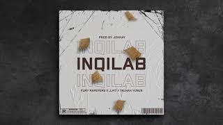 INQILAB - Shaikh | Mirza | Z4NE | JJ47 | Talhah Yunus (Prod. by Jokhay)