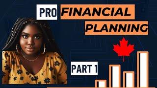 Financial Planning: How to Build Wealth in Canada (Step-by-Step)