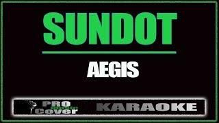 Sundot - AEGIS (KARAOKE)