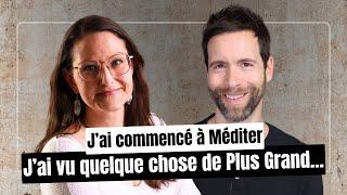 J'ai commencé à méditer et j'ai vu quelque chose de plus grand - Avec Amandine