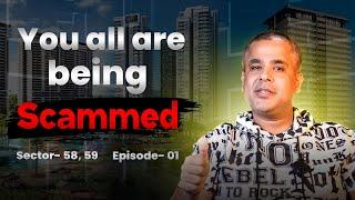   Limited Time Video  || Gurgaon Property Market Exposed: First time on YouTube Ever || EPISODE-01