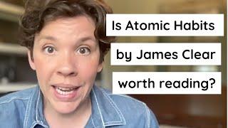 Is Atomic Habits Worth Reading? | Book Review | Atomic Habits by James Clear