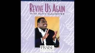 Alvin Slaughter- He Is Here (Hosanna! Music)