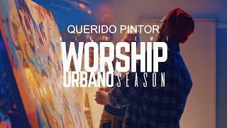 Niko Eme - Querido Pintor (Worship Urbano)